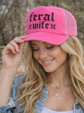 Feral Wife trucker hat