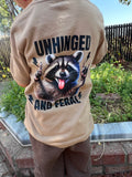 Unhinged and Feral